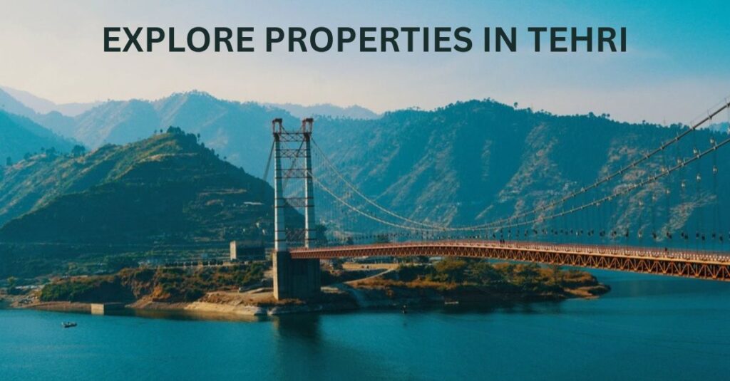 Discover Affordable Property in Tehri